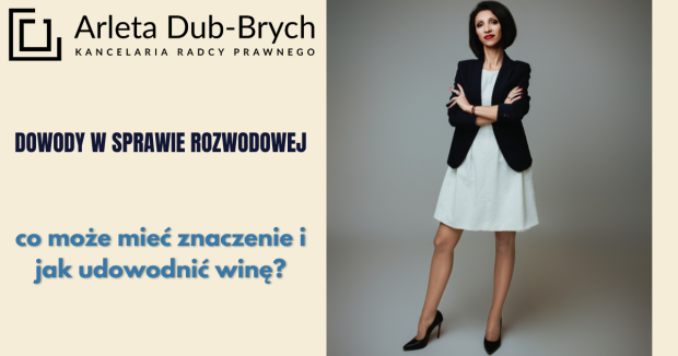 Dowody w sprawie rozwodowej – co może mieć znaczenie i jak udowodnić winę? Dowody w sprawie rozwodowej – co może mieć znaczenie i jak udowodnić winę?