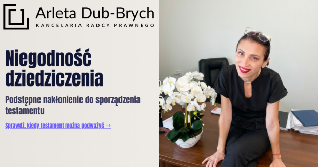 Niegodność dziedziczenia. Podstępne nakłonienie do sporządzenia testamentu