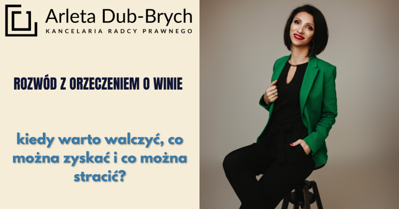 Rozwód z orzeczeniem o winie – kiedy warto walczyć, co można zyskać i co można stracić?